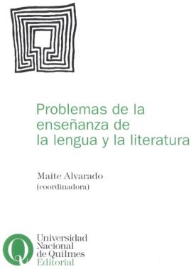 Maite Alvarado (compiladora), Problemas de la enseñanza de la literatura